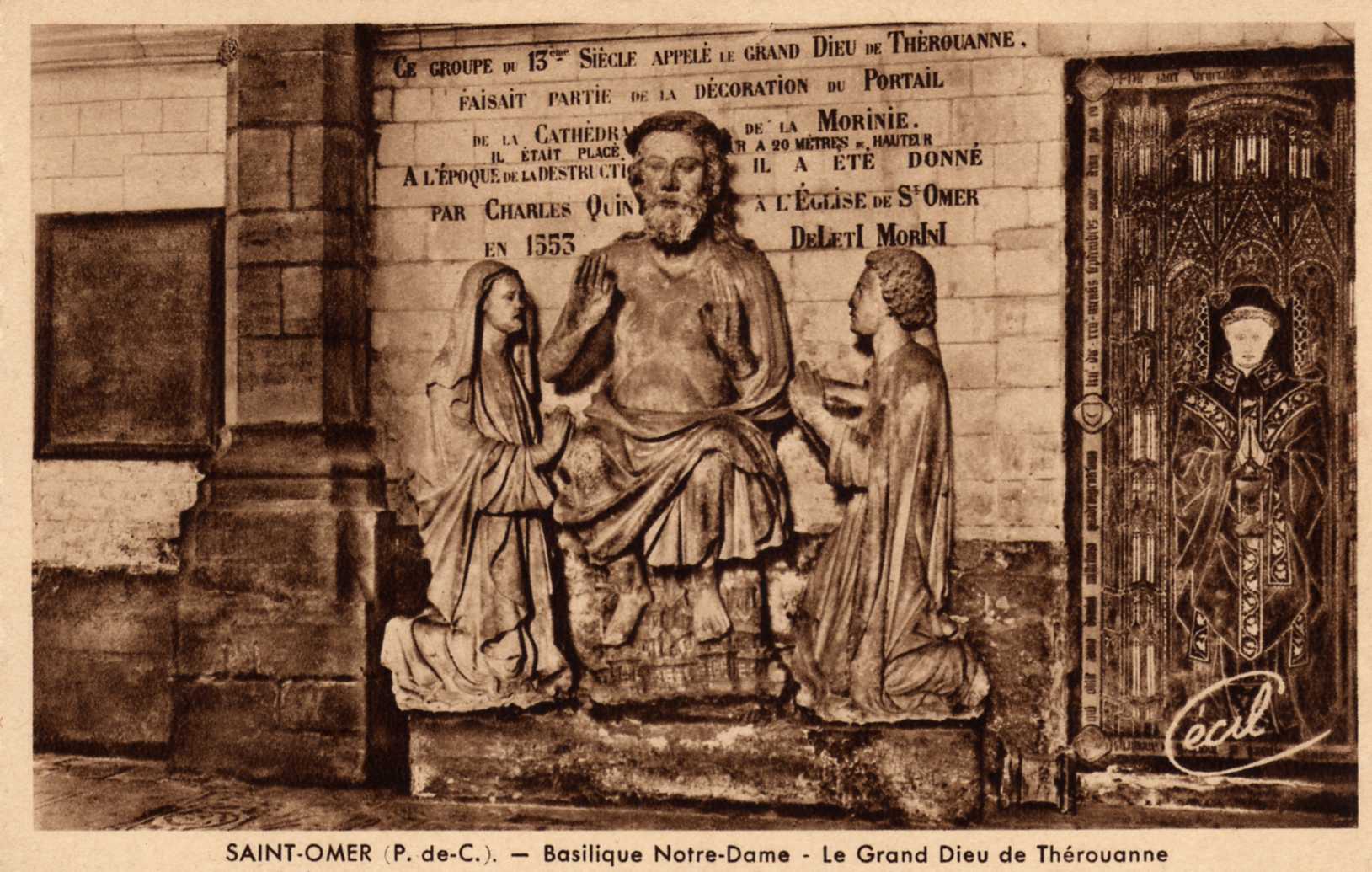 Ce magnifique groupe sculpté du XIIIéme siècle provient de l'église de Thérouannequi a été détruite en 1553, il ornait le portail occidental à plus de vingt métres de haut.